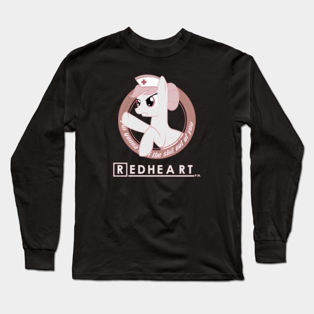 Heal the shit out of you - Nurse Red Heart Long Sleeve T-Shirt by Brony Designs